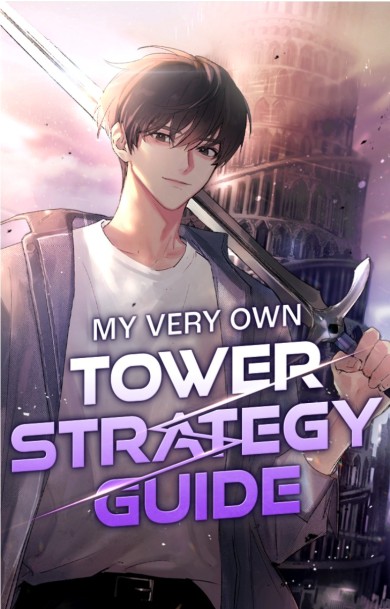 My Very Own Tower Strategy Guide
