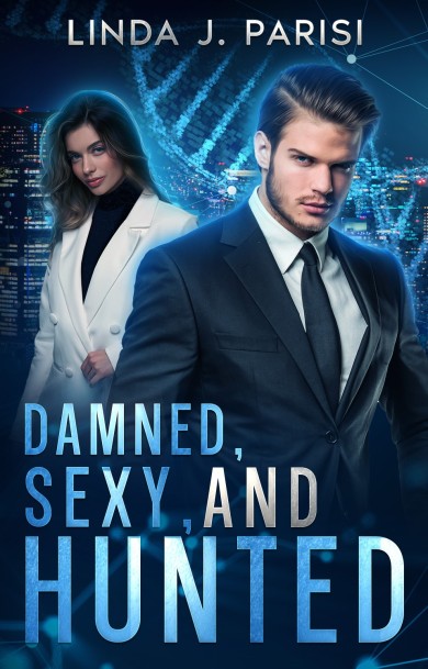 Damned, Sexy, and Hunted
